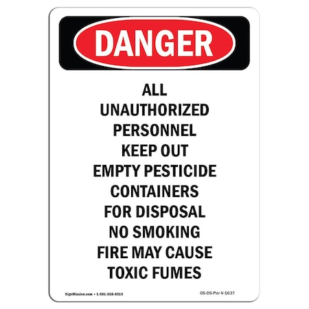 Signmission OSHA Sign, 24" H, 18" W, Aluminum, Portrait Empty Pesticide Containers For Disposal, Portrait OS-DS-A-1824-V-1637